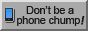 Don't be a phonechump! Get a computer!